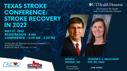 4th Annual Stroke Survivors and Caregivers Conference - Texas Stroke Conference: Stroke Recovery in 2022